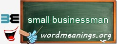 WordMeaning blackboard for small businessman